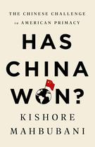 O livro Has China Won : O desafio chinês à primazia americana O livro Has China Won : O desafio chinês à primazia americana
