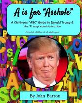 O livro infantil A é para idiota: Guia da ABC para Donald Trump