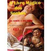O livro mágico dos sonhos autor Omar Khair