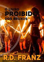 O Livro Proibido Dos Bruxos