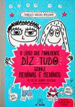 O livro que finalmente diz tudo sobre meninas e meninos