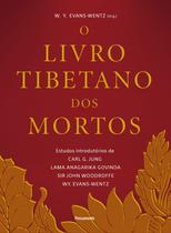 O Livro Tibetano dos Mortos W. Y. Evans-Wentz