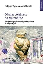 O Lugar do Gênero na Psicanálise