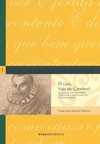 Ó Luis, Vais de Camões Ó Luis, Vais de Camões