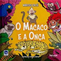 O macaco e a onça - THEMBA O macaco e a onça - THEMBA