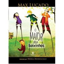 O Maior dos Baixinhos, Max Lucado