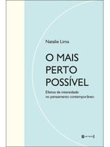 O mais perto possível O mais perto possível