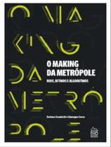 O making da metrópole - RIO BOOKS ** O making da metrópole - RIO BOOKS **