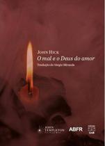 O Mal e O Deus do Amor