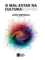 O mal-estar na cultura revisitado O mal-estar na cultura revisitado