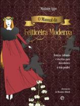 O manual da feiticeira moderna