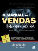 O manual de vendas para empreendedores O manual de vendas para empreendedores