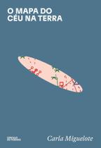 O Mapa do Céu na Terra O Mapa do Céu na Terra
