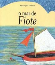 O mar de fiote - MIGUILIM