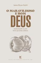 O Maravilhoso e Bom Deus