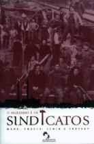 O marxismo e os sindicatos - SUNDERMANN