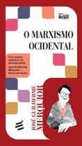 O marxismo ocidental O marxismo ocidental