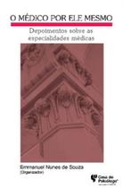 O médico por ele mesmo