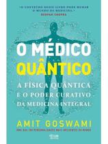 O médico quântico O médico quântico