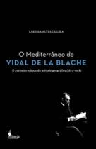 O mediterrâneo de vidal de la blache