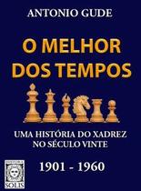 O melhor dos tempos 1901 - 1960 - Editora Solis