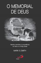 O memorial de Deus O memorial de Deus