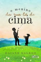 O Menino da Rua Lá de Cima paperback Galego, Daiane - Coerência