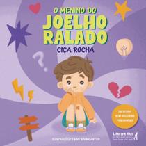 O Menino Do Joelho Ralado O Menino Do Joelho Ralado
