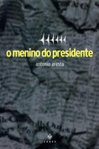 O Menino do Presidente - Conex O Menino do Presidente - Conex