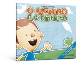 o Menino e o Dinheiro (5ª Ed.) Sortido