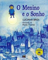 O Menino e O Sonho O Menino e O Sonho