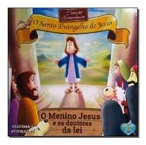 o Menino Jesus e Os Doutores Da Lei o Menino Jesus e Os Doutores Da Lei