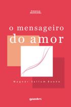 O mensageiro do amor