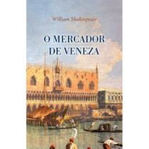 O mercador de Veneza (William Shakespeare) - Edições Livre