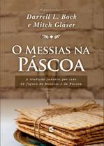 O Messias na Páscoa - Cultura Cristã
