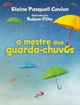 O mestre dos guarda-chuvas - Paulus Editora