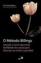 O Método Billings - Paulus Editora