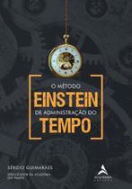 O Método Einstein De Administração Do Tempo