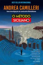 O Método Siciliano: Uma Investigação do Comissário Montalbano - L&Pm