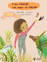 O meu coração está sempre em viagem