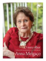 O meu olhar: vida e arte no encontro com winnicott O meu olhar: vida e arte no encontro com winnicott