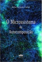 O microssistema de autocomposição