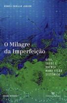 O milagre da imperfeição