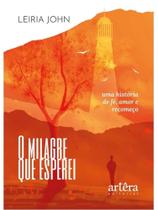 O milagre que esperei O milagre que esperei