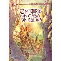 O Mistério da Casa da Colina - Col. Jovens Escritores - FTD