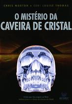 O Misterio da Caveira de Cristal - BUTTERFLY O Misterio da Caveira de Cristal - BUTTERFLY