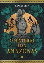 O Misterio das Amazonas O Misterio das Amazonas