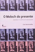 O moloch do presente