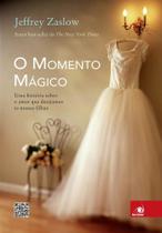 O Momento Mágico - Novo Conceito