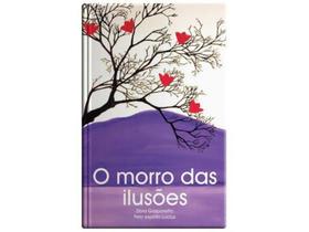 O Morro das Ilusões - Vida e Consciência